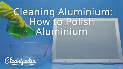 how to clean aluminum sheet metal|best solvent for cleaning aluminum.